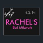 Bat Mitzvah Save the Date Postcard<br><div class="desc">Custom made and personalized with the name of the Bat Mitzvah girl and date of occasion. The "Save the Date" Postcard has vibrant pink and silver print on a glossy black background on front and black print on a hot pink background on back.</div>