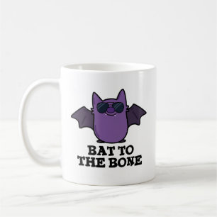 Bat To The Bone Funny Cool Animal Pun Coffee Mug