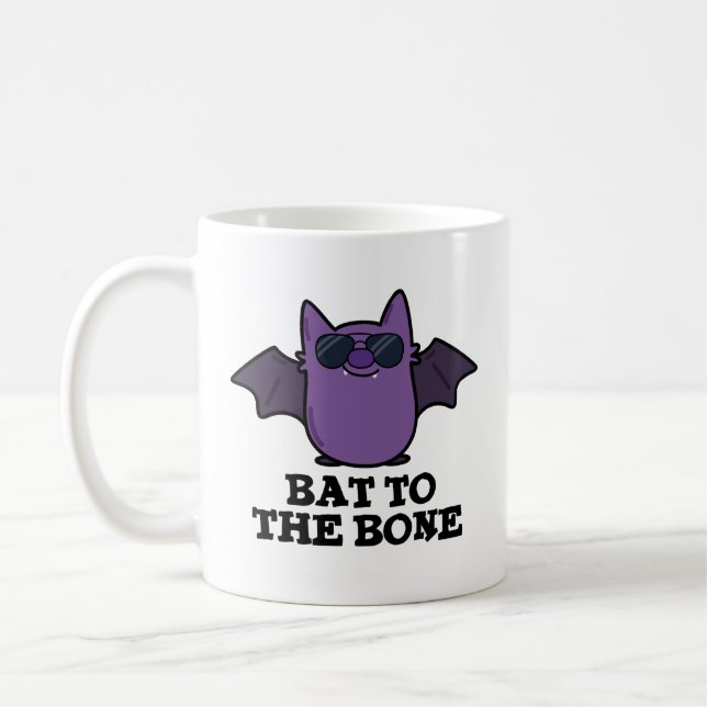 Bat To The Bone Funny Cool Animal Pun Coffee Mug (Left)