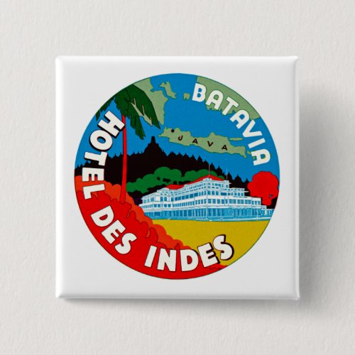 Batavia Hotel Des Indies Pinback Button