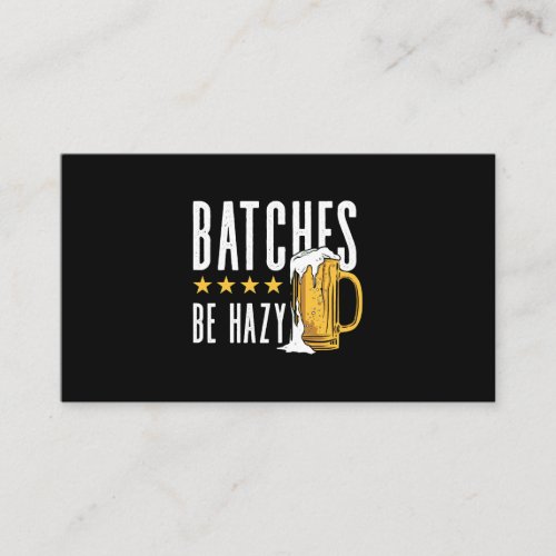Batches Be Hazy Homebrewing Malt Hop Craftbeer Bre Business Card