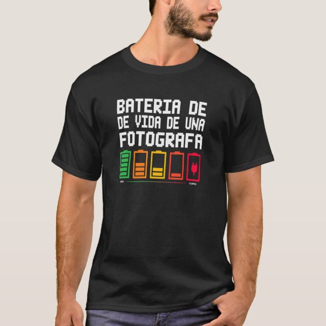 Bateria De Vida De Una Fotografa T-Shirt (Front)