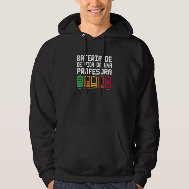 Bateria De Vida De Una Profesora Hoodie (Front)