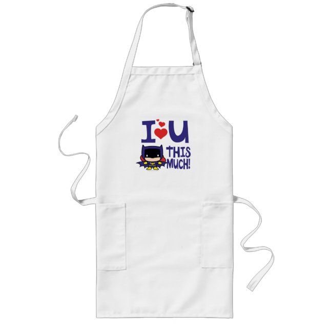 Batgirl Mother's Day | I Love U This Much! Long Apron (Front)