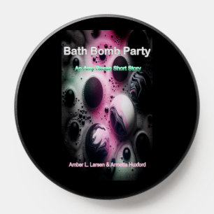 Bath Bomb Party Cover PopSocket