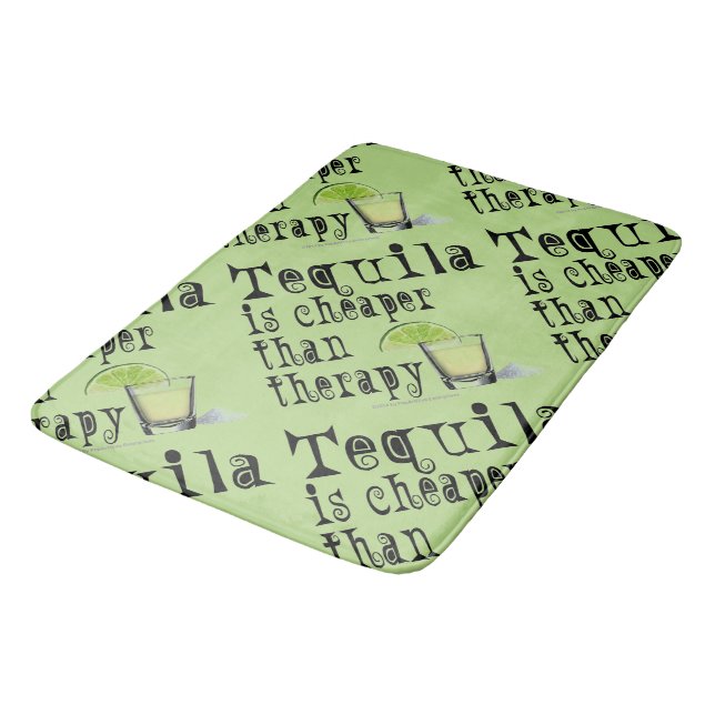 BATH MATS - TEQUILA, CHEAPER THAN THERAPY (Angled)