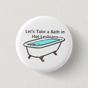 Bath Time Button! Pinback Button