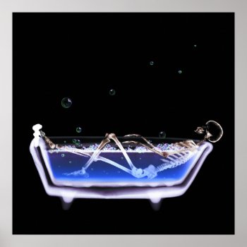 Bath Tub X-ray Vision Skeleton - Original Poster by VoXeeD at Zazzle