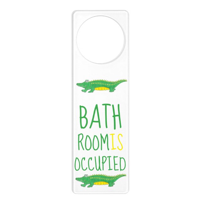 Bathroom Is Occupied Green Alligator Crocodile Door Hanger (Front)