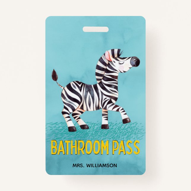 Bathroom Pass Cute Zebra Teacher School Badge (Front)