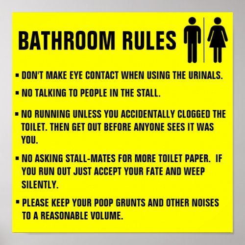 Bathroom Rules Dont make eye contact when using Poster