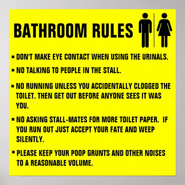 Bathroom Rules Don't make eye contact when using Poster (Front)