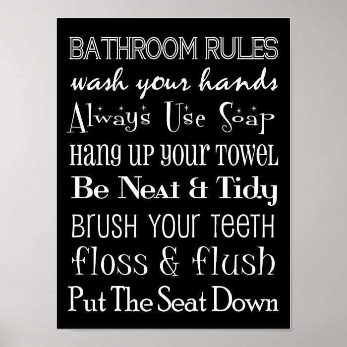 Bathroom Rules Poster