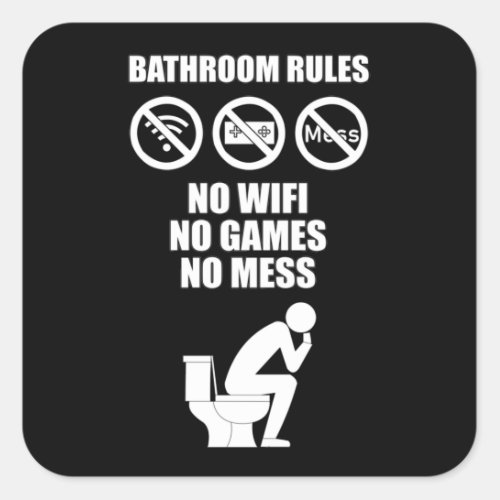 Bathroom Rules Square Sticker