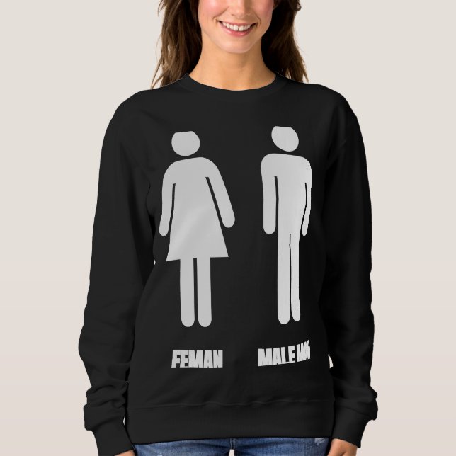 Bathroom Sign   Engrish Bad Translation Sweatshirt (Front)