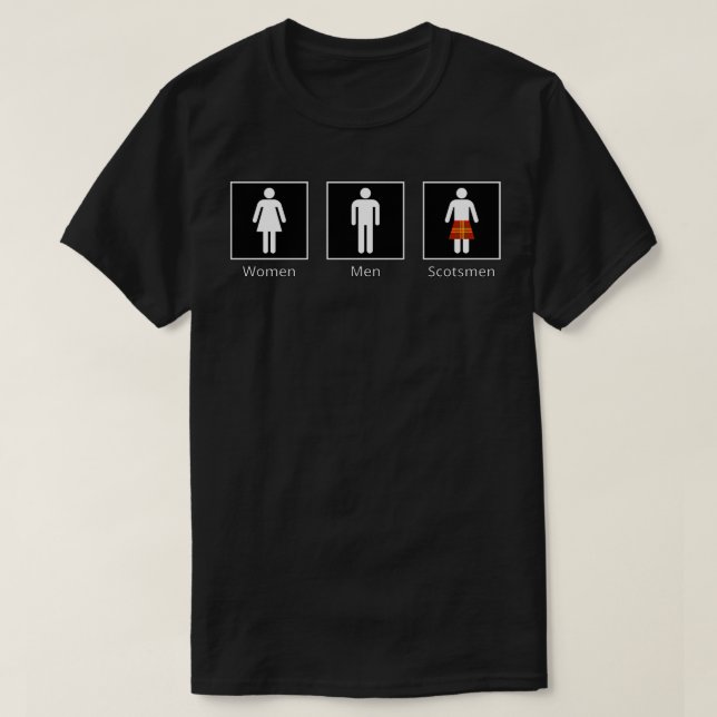 Bathroom sign women men Scotsmen funny Scottish ta T-Shirt (Design Front)