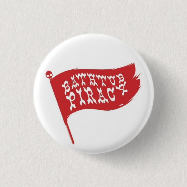 Bathtub Piracy Recordings Pinback Button (Front)