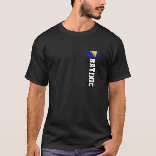 Batinic Bosnia Flag Last Name Coat Of Arm Emblem C T_Shirt