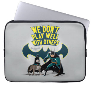 Batman & Ace - We Don't Play Well With Others Laptop Sleeve
