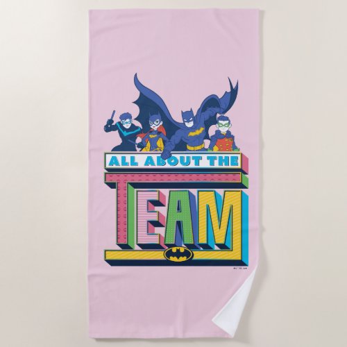Batman  All About The Team Beach Towel