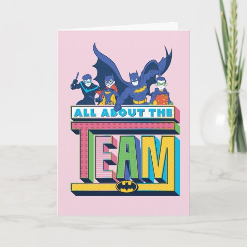 Batman  All About The Team Card