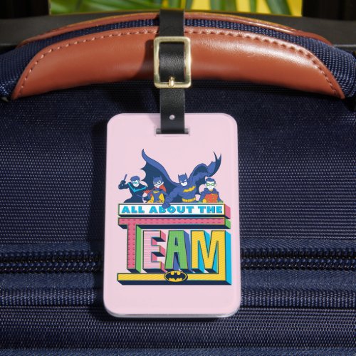 Batman  All About The Team Luggage Tag