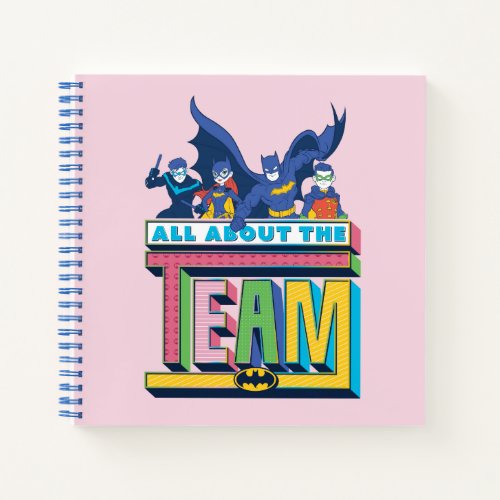 Batman  All About The Team Notebook