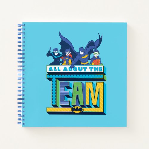Batman  All About The Team Notebook