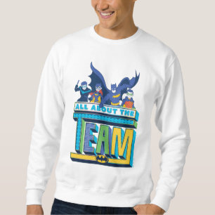 Batman All About The Team Sweatshirt