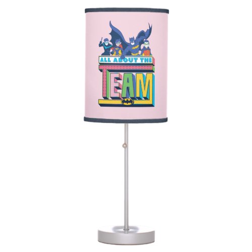 Batman  All About The Team Table Lamp