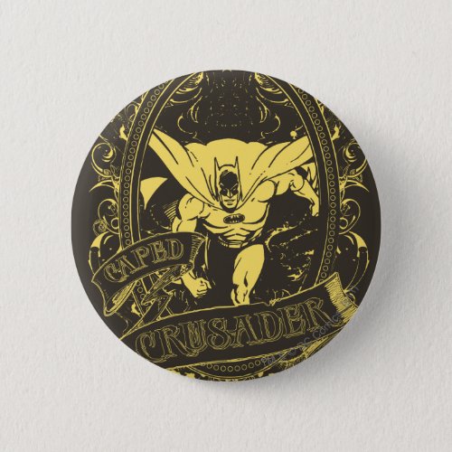 Batman _ Caped Crusader Poster Button