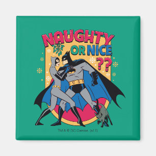 Batman Catwoman Under Mistletoe Naughty Or Nice Magnet