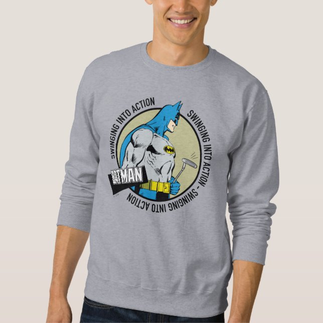 Batman Golfing - Swinging Into Action Sweatshirt (Front)