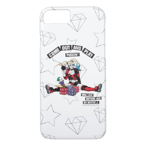 Batman  Harley Quinn Come Out And Play Puddin iPhone 87 Case