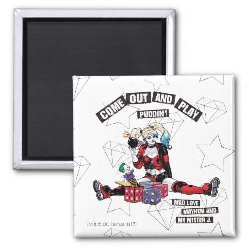 Batman  Harley Quinn Come Out And Play Puddin Magnet