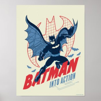 Batman Into Action Poster by batman at Zazzle