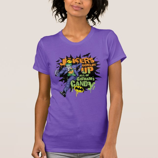 Batman | Joker's Goblin' Up All of Gotham's Candy T-Shirt (Front)