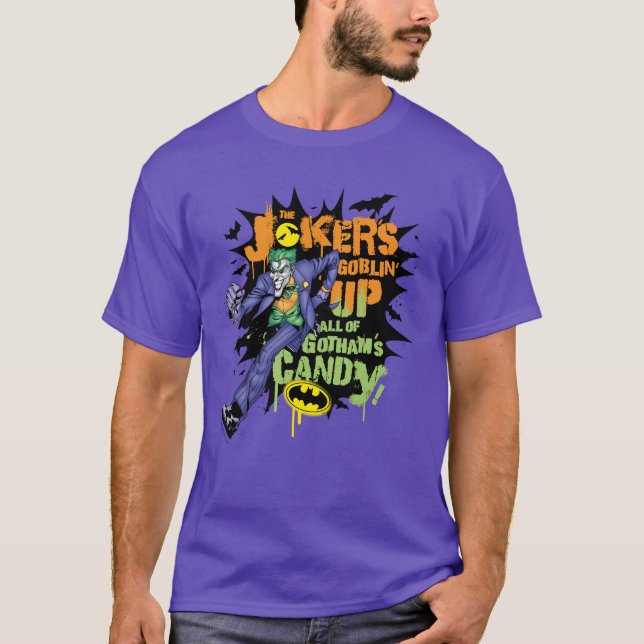 Batman | Joker's Goblin' Up All of Gotham's Candy T-Shirt (Front)