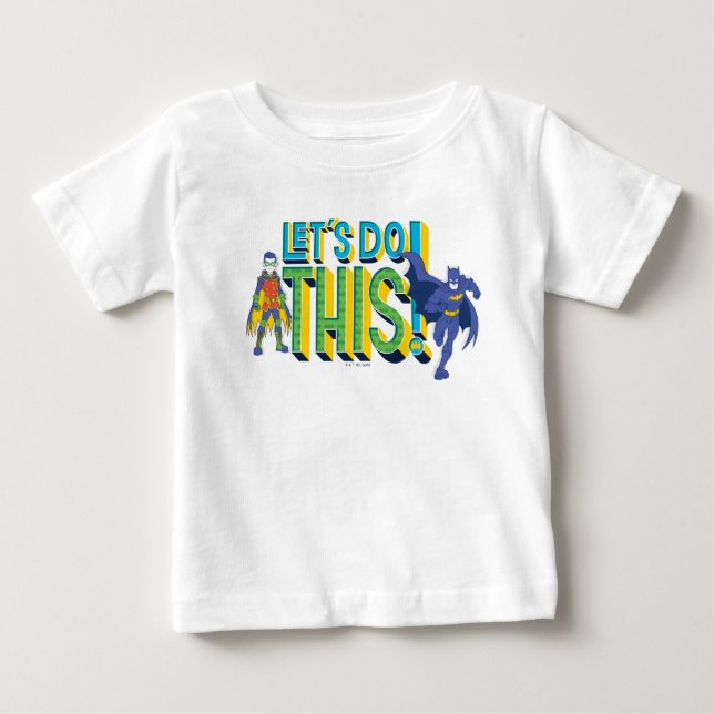 Batman | Let's Do This Baby T-Shirt (Front)