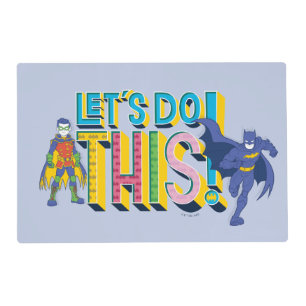 Batman Let's Do This Placemat