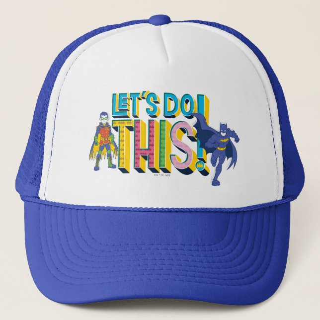 Batman | Let's Do This Trucker Hat (Front)