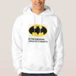 Batman Quote Hoodie
