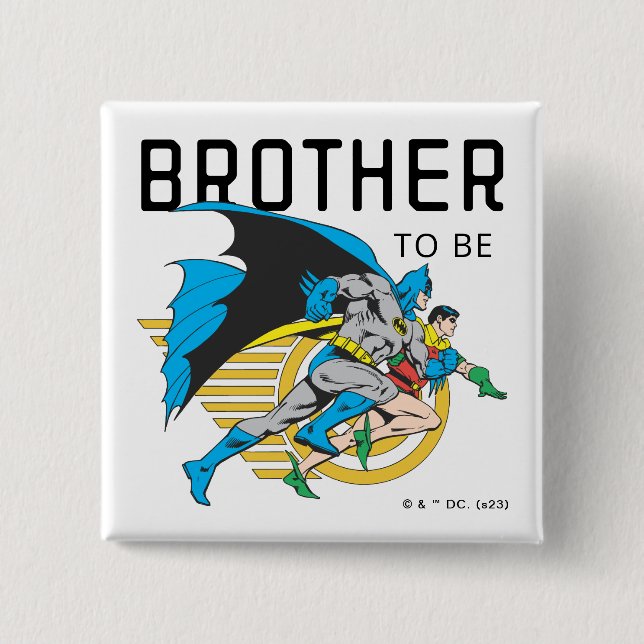Batman & Robin Profile | Brother To Be Button (Front)