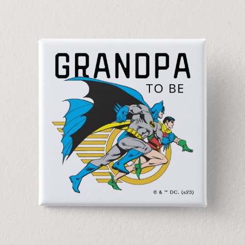 Batman  Robin Profile  Grandpa To Be Button