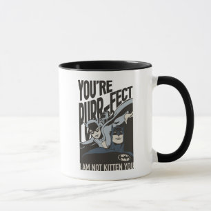 Batman Valentine   Catwoman - You're Purr-fect Mug