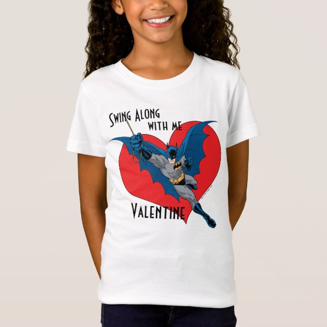 Batman Valentine | Swing Along With Me T-Shirt (Front)