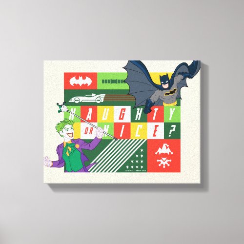 Batman vs Joker Naughty or Nice Canvas Print