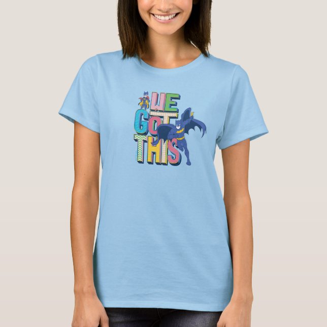 Batman | We Got This T-Shirt (Front)