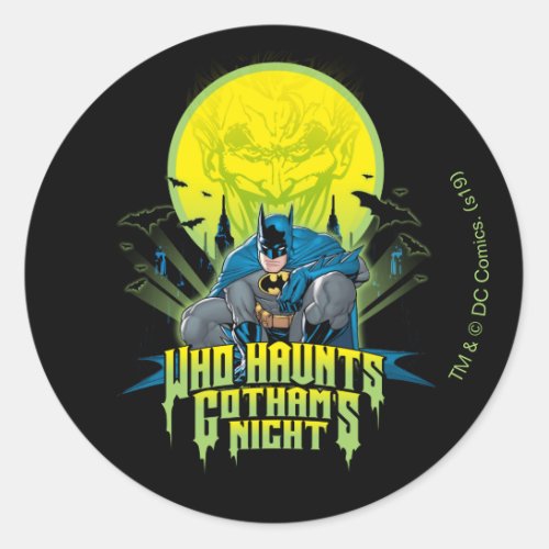 Batman  Who Haunts Gothams Night Classic Round Sticker