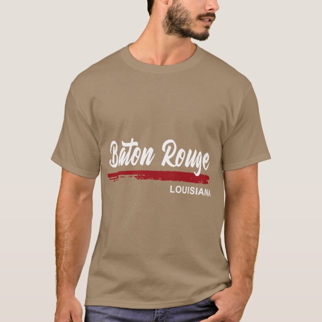 Baton Rouge Louisiana T-Shirt (Front)